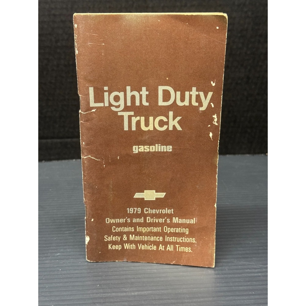 1979 Chevrolet Chevy Light Duty Gasoline Truck Owner's and Driver's Manual OEM